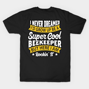 Super Cool Beekeeper T-Shirt